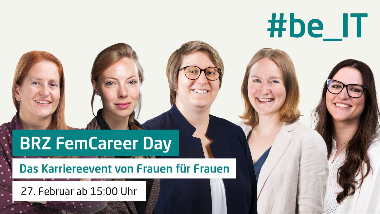 5 BRZ Kolleginnen die am BRZ FemCareer Day als Speakerinnen über ihre Werdegänge sprechen werden.
