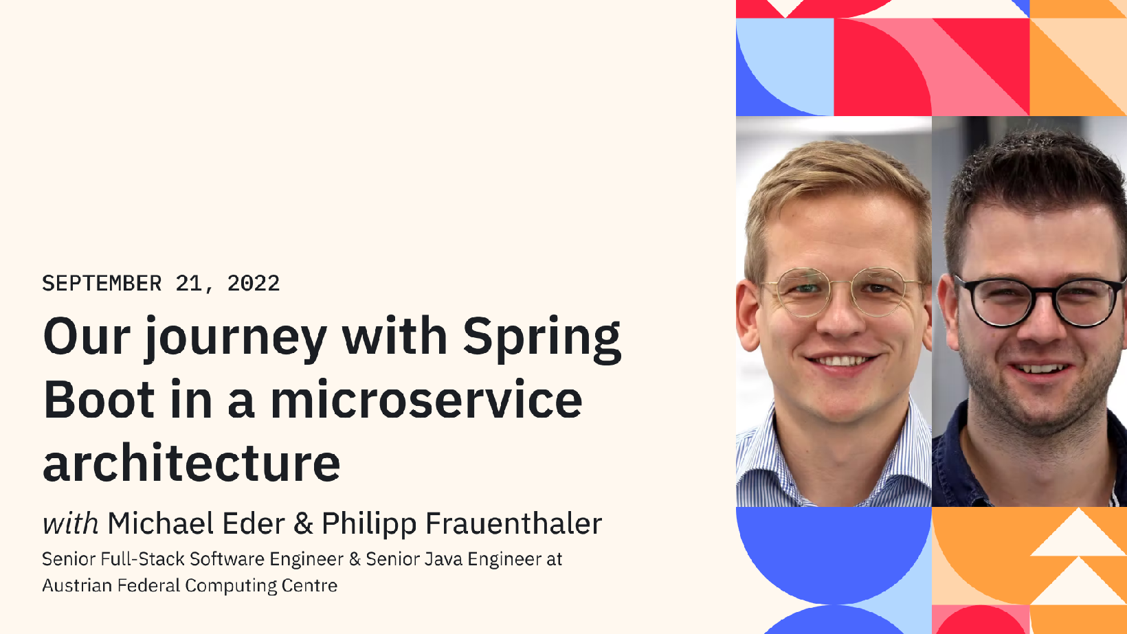Our journey with Spring Boot in a microservice architecture, Sujet mit BRZ Mitarbeitern Michael Eder und Philipp Freudenthaler